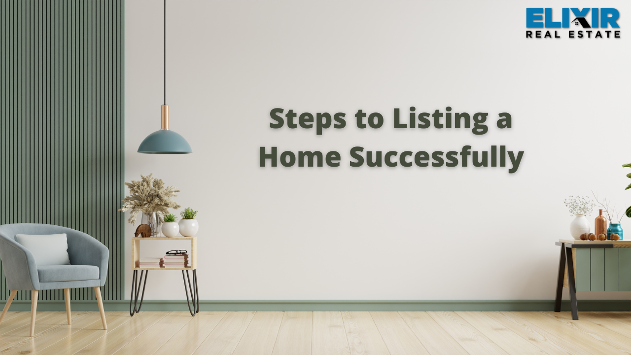 Steps to Listing a Home Successfully